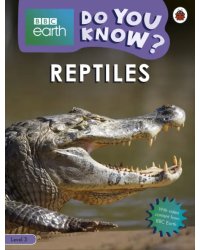 Do You Know? Reptiles (Level 3)