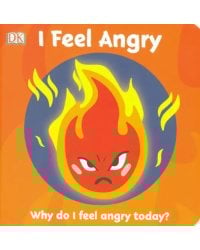 First Emotions. I Feel Angry