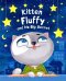 Kitten fluffy and his big secret