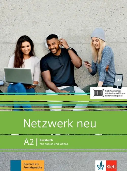 Netzwerk neu. Deutsch als Fremdsprache Netzwerk neu. A2. Kursbuch mit Audios und Videos