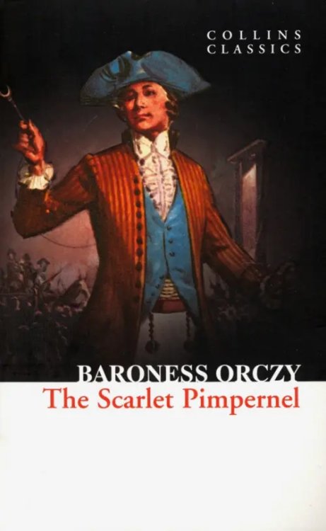 Collins Classics The Scarlet Pimpernel