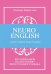 Обложка книги «NEUROENGLISH. НейроИнглиш. Помоги мозгу выучить язык. 109 лайфхаков по изучению иностранного языка» — Кириллова Эльмира, ISBN 9785449107589