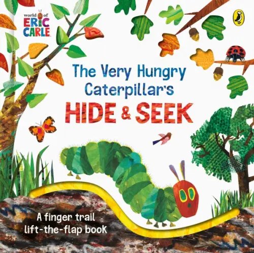 The Very Hungry Caterpillar's Hide-and-Seek The Very Hungry Caterpillar's Hide-and-Seek