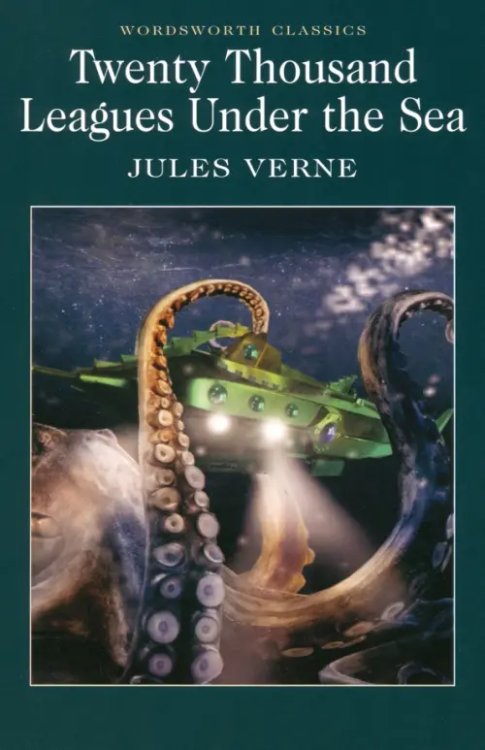 Classics Twenty Thousand Leagues Under the Sea
