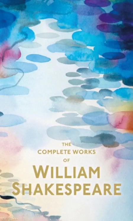 Special Edition The Complete Works of William Shakespeare