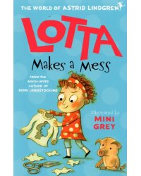 Lotta Makes a Mess