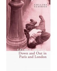 Down and Out in Paris and London