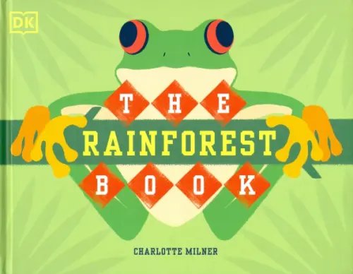 Conservation for Kids The Rainforest Book
