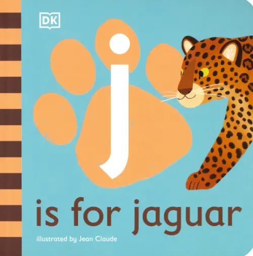 Alphabet J is for Jaguar. Board Book