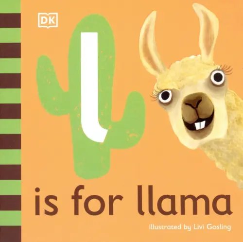 Alphabet L is for Llama. Board Book