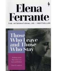 Those Who Leave and Those Who Stay