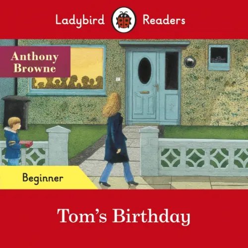 Ladybird Readers Tom's Birthday