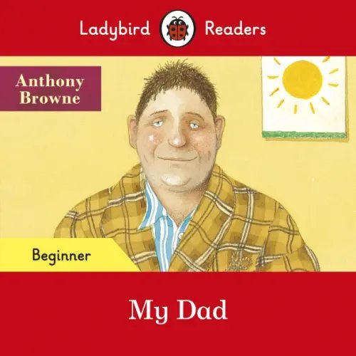 Ladybird Readers My Dad