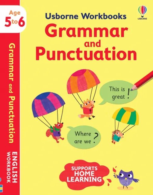Usborne Workbooks Grammar and Punctuation. Ages 5 to 6