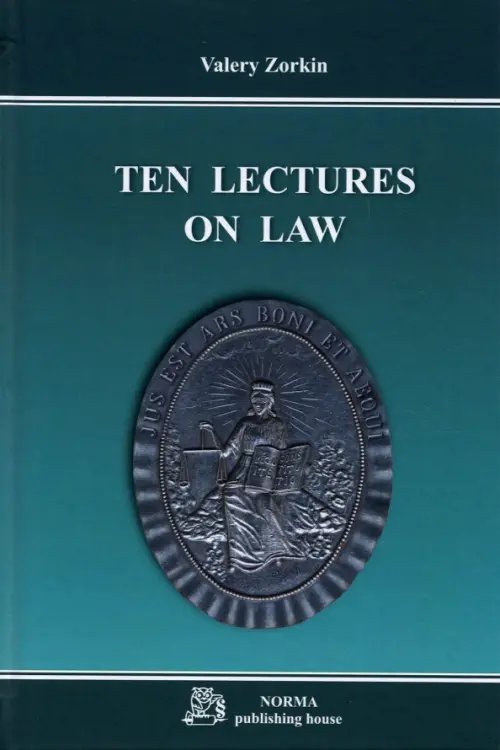 Ten Lectures on Law. Monograph Ten Lectures on Law. Monograph