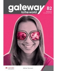 Gateway to the World B2. Workbook with Digital Workbook