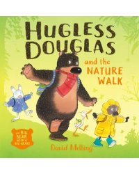 Hugless Douglas and the Nature Walk
