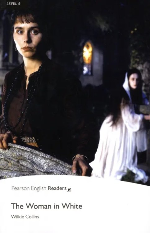 Pearson English Readers The Woman in White