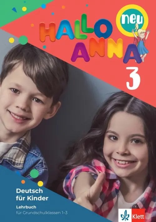 Hallo Anna. Deutsch fur Kinder Hallo Anna Neu 3. Deutsch für Kinder. Lehrbuch (+ Audio CD)