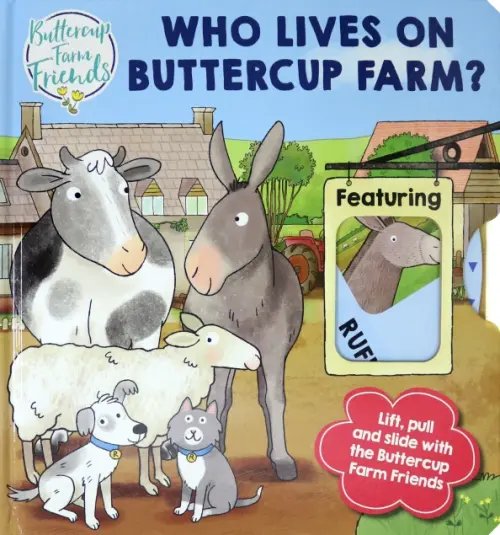 Buttercup Farm Friends Buttercup Farm Friends. Who Lives on Buttercup Farm?