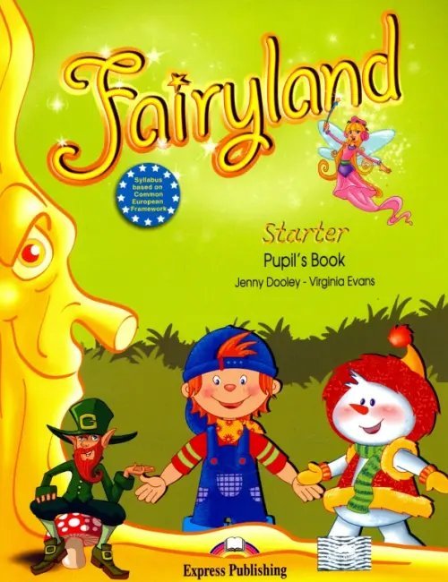 Fairyland Fairyland Starter. Pupil's Book
