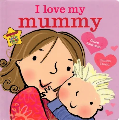 I Love My Mummy I Love My Mummy