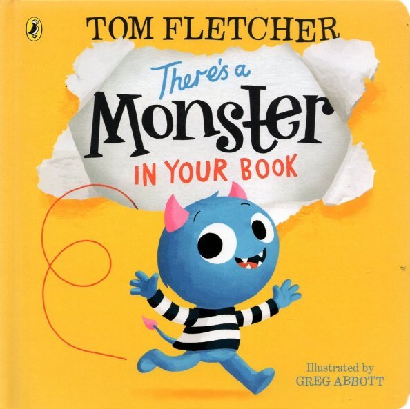 Who`s in Your Book? There's a Monster in Your Book. Board book