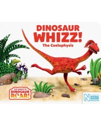 Dinosaur Whizz! The Coelophysis