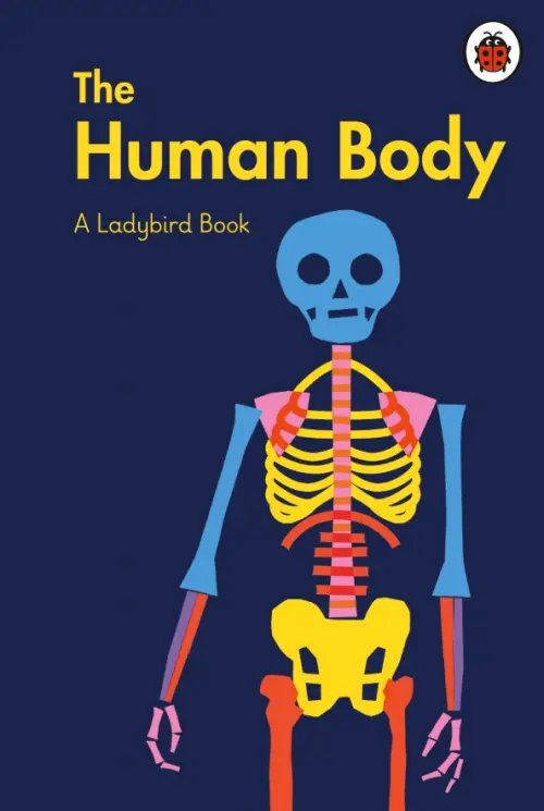 A Ladybird Book A Ladybird Book: The Human Body