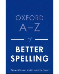 Oxford A-Z of Better Spelling