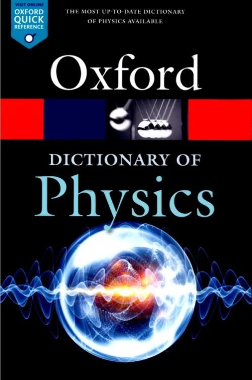 Oxford Quick Reference Oxford Dictionary of Physics