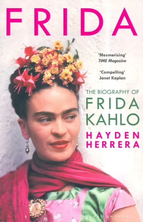 Frida. The Biography Of Frida Kahlo Frida. The Biography Of Frida Kahlo