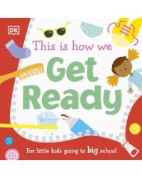 This Is How We Get Ready