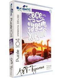 Пазл. Арт-терапия. Всё будет хорошо, 104 элемента