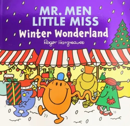 Mr. Men. Winter Wonderland Mr. Men. Winter Wonderland