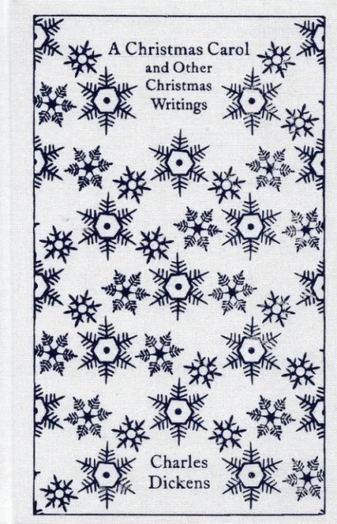 A Christmas Carol and Other Christmas Writings