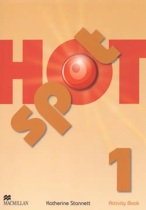 Hot Spot Hot Spot 1. Activity Book
