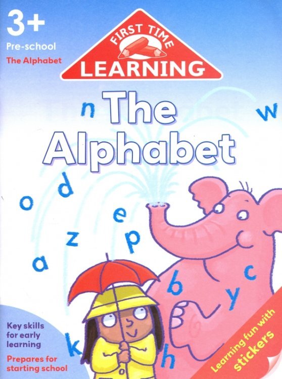 First Time Learning First Time Learning. The Alphabet