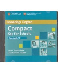 CD-ROM. Compact Key for Schools. Class Audio CD