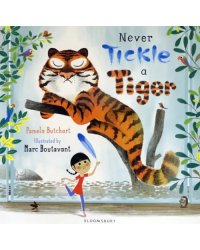 Never Tickle a Tiger
