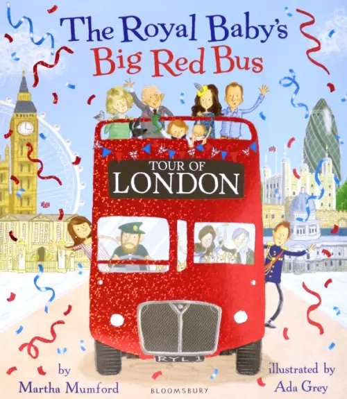 The Bunny Adventures The Royal Baby's Big Red Bus Tour of London
