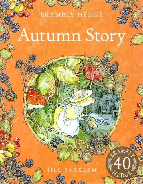 Brambly Hedge Brambly Hedge: Autumn Story
