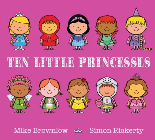 Ten Little Ten Little Princesses