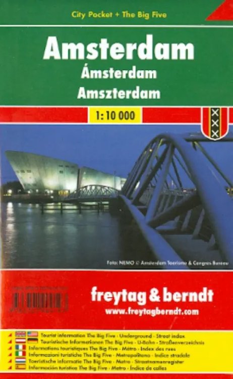 Amsterdam. 1:10 000. City pocket + The Big Five Amsterdam. 1:10 000. City pocket + The Big Five