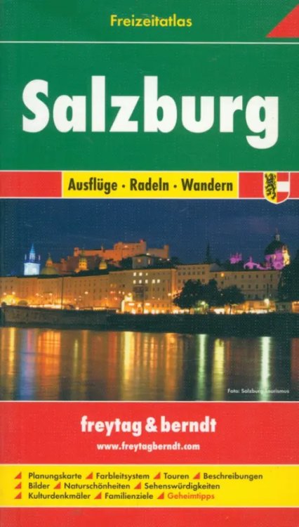 Salzburg leisure Atlas. Salzburg Freizeitatlas Salzburg leisure Atlas. Salzburg Freizeitatlas