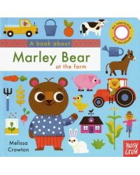 А Book About Marley Bear at the Farm