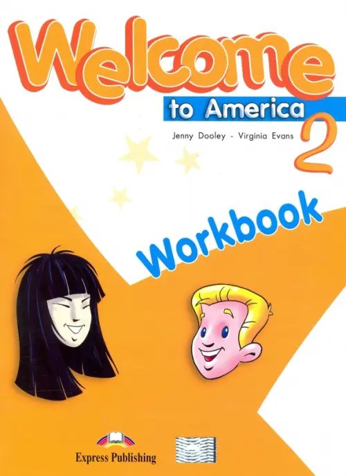 Welcome to America (американский английский) Welcome To America 2 Workbook