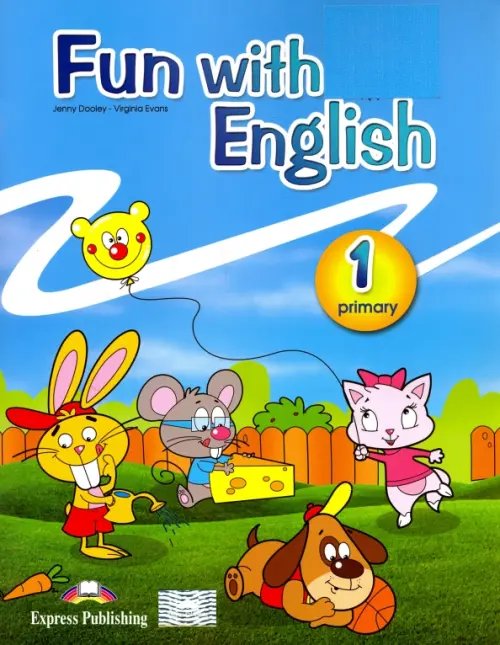 Fun with English Fun with English 1. Pupil's Book. Учебник