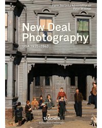 New Deal Photography. USA 1935-1943