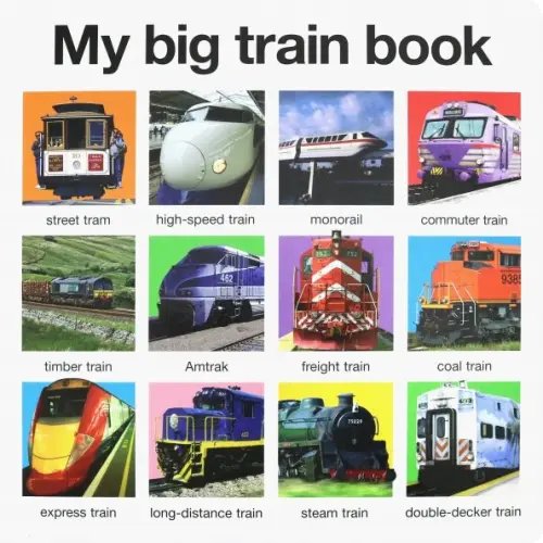 My Big Train Book My Big Train Book
